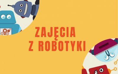 Zajęcia z robotyki