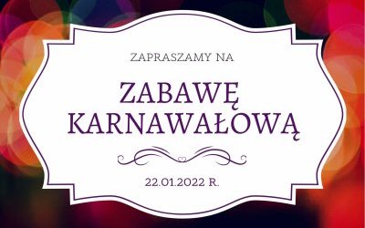 Zapraszamy na zabawę karnawałową