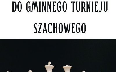 Wyniki eliminacji do Gminnego Turnieju Szachowego