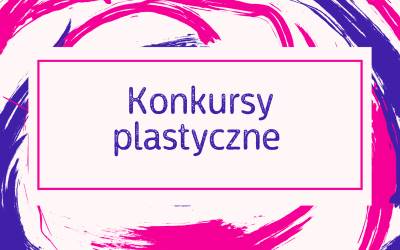 Konkurs plastyczny